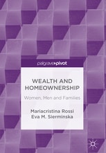 Wealth and Homeownership. Women, Men and Families